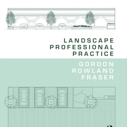 Landscape Professional Practice