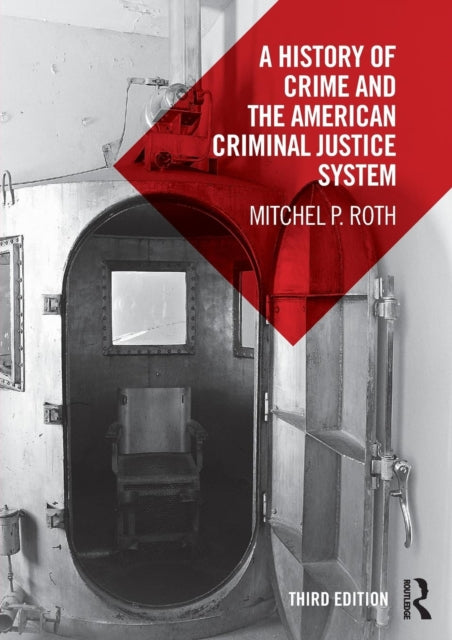 A History of Crime and the American Criminal