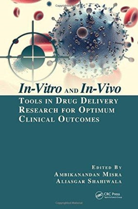 InVitro and InVivo Tools in Drug Delivery