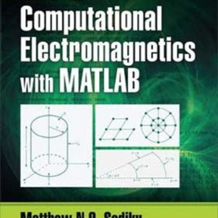 Computational Electromagnetics with MATLAB Fourth