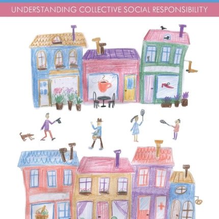 Young Children and Their Communities: Understanding Collective Social Responsibility