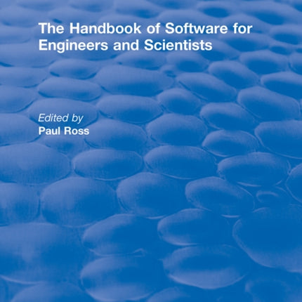 Revival: The Handbook of Software for Engineers and Scientists (1995)