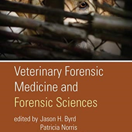 Veterinary Forensic Medicine and Forensic Sciences