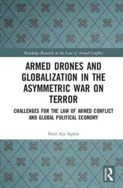 Armed Drones and Globalization in the Asymmetric
