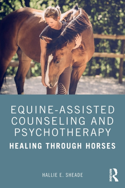 EquineAssisted Counseling and Psychotherapy