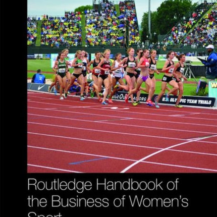 Routledge Handbook of the Business of Womens