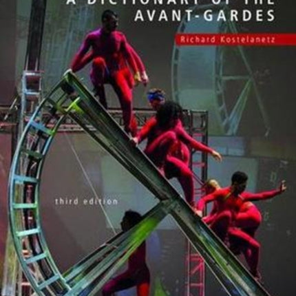 A Dictionary of the AvantGardes