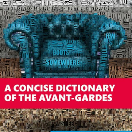 A Concise Dictionary of the Avant-Gardes