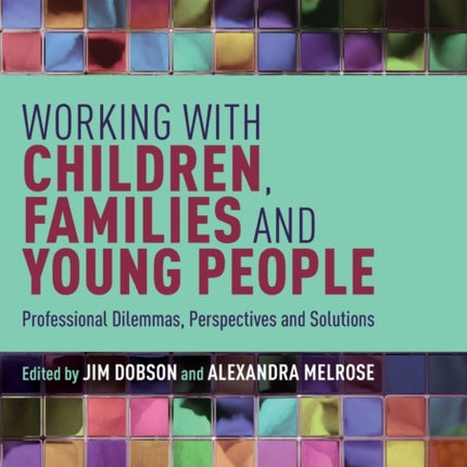 Working with Children Families and Young People