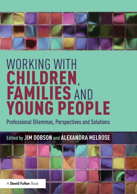 Working with Children Families and Young People
