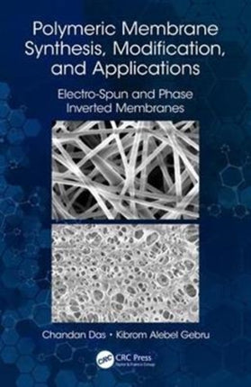 Polymeric Membrane Synthesis Modification and