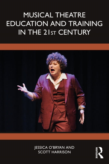 Musical Theatre Education and Training in the