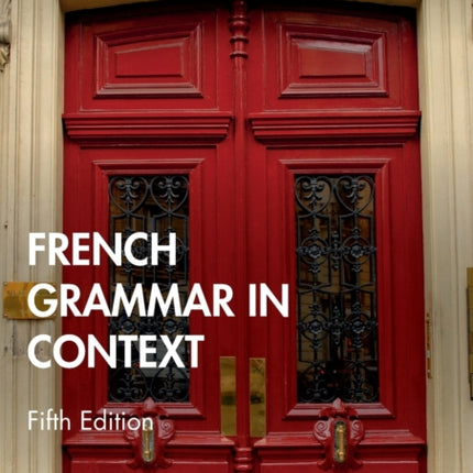 French Grammar in Context