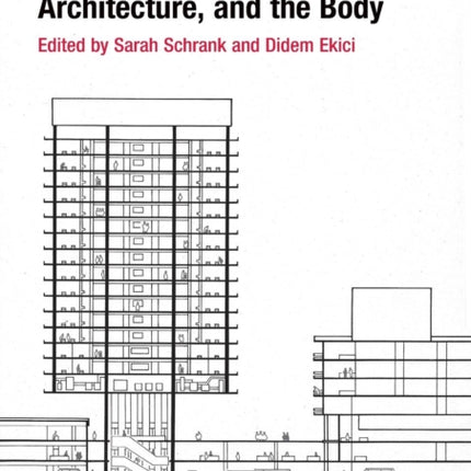 Healing Spaces Modern Architecture and the Body