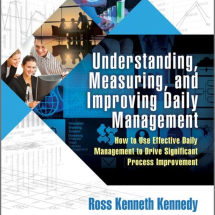 Understanding Measuring and Improving Daily