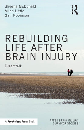 Rebuilding Life after Brain Injury: Dreamtalk