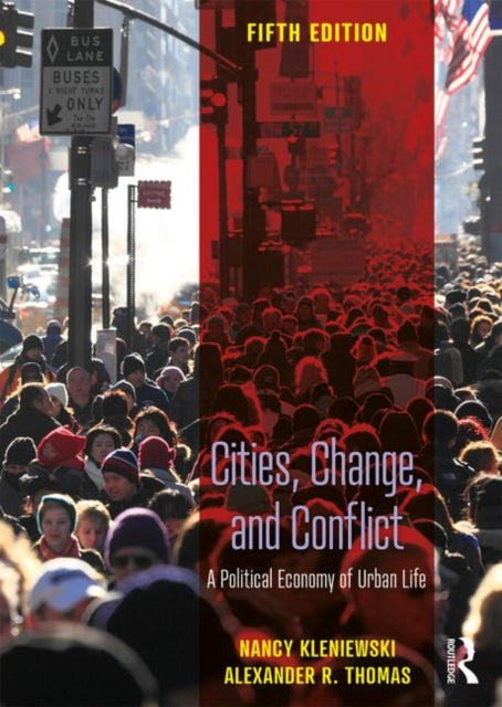 Cities Change and Conflict