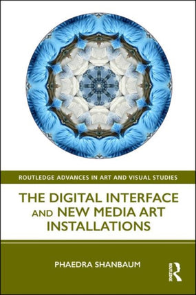 The Digital Interface and New Media Art Installations