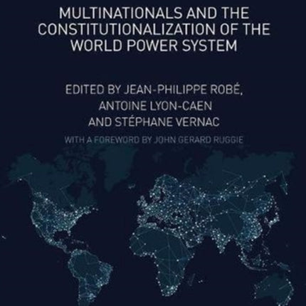 Multinationals and the Constitutionalization of the World Power System