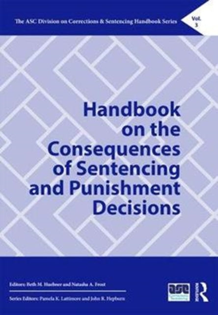 Handbook on the Consequences of Sentencing and