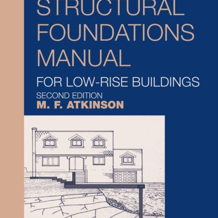 Structural Foundations Manual for LowRise