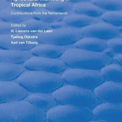 Agricultural Marketing in Tropical Africa