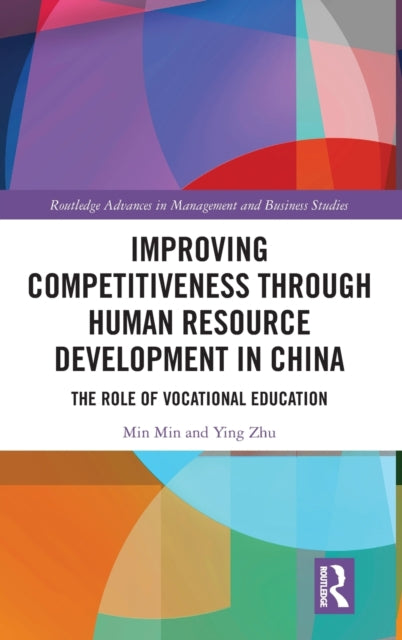 Improving Competitiveness through Human Resource Development in China: The Role of Vocational Education