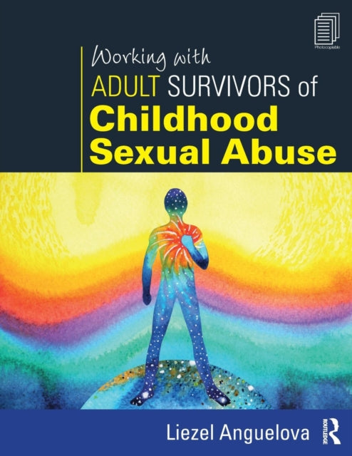 Working with Adult Survivors of Childhood Sexual
