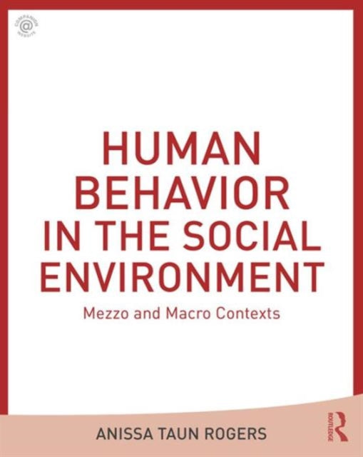 Human Behavior in the Social Environment: Mezzo and Macro Contexts