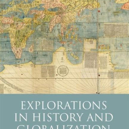 Explorations in History and Globalization