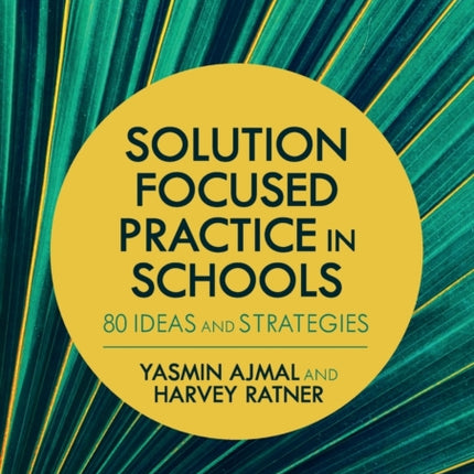 Solution Focused Practice in Schools
