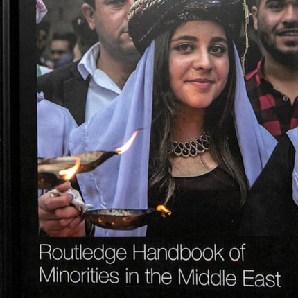 Routledge Handbook of Minorities in the Middle