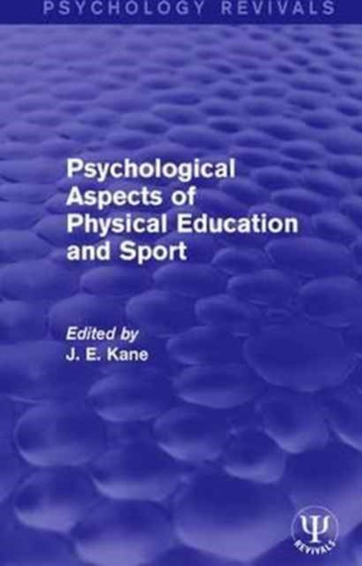 Psychological Aspects of Physical Education and