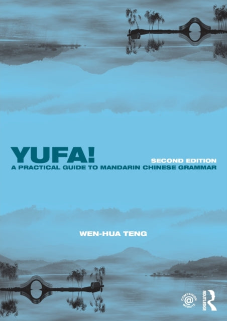 Yufa A Practical Guide to Mandarin Chinese