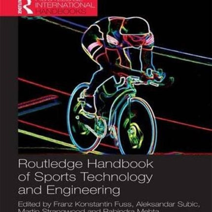 Routledge Handbook of Sports Technology and Engineering