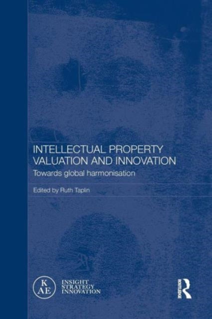Intellectual Property Valuation and Innovation