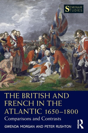 The British and French in the Atlantic 16501800