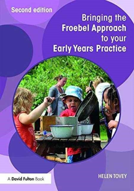 Bringing the Froebel Approach to your Early Years