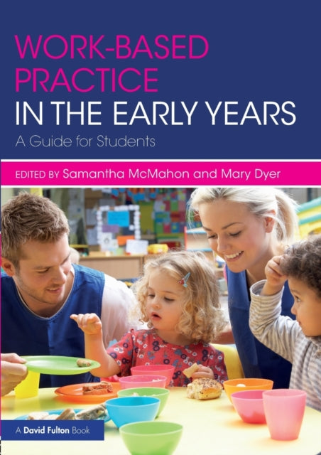 Workbased Practice in the Early Years