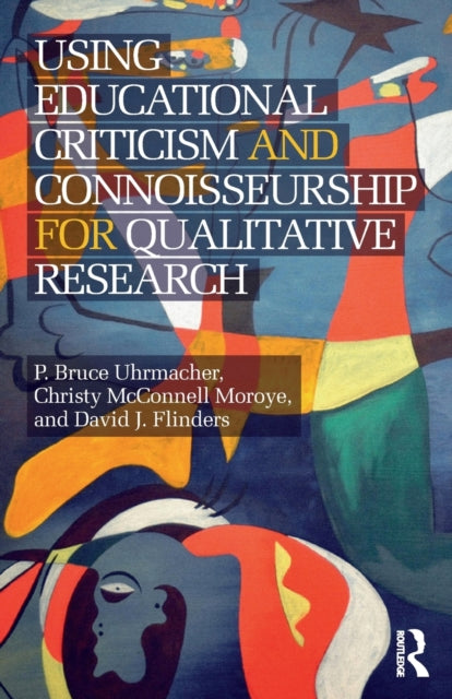 Using Educational Criticism and Connoisseurship