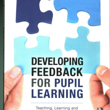 Developing Feedback for Pupil Learning