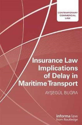 Insurance Law Implications of Delay in Maritime