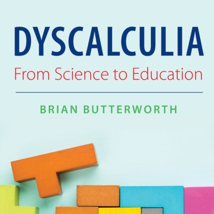 Dyscalculia from Science to Education