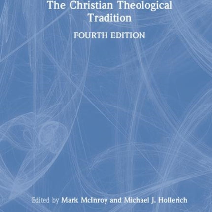 The Christian Theological Tradition