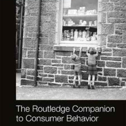 The Routledge Companion to Consumer Behavior