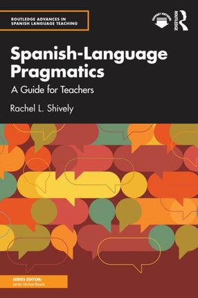 Pragmatics and Spanish Language Teaching