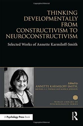 Thinking Developmentally from Constructivism to