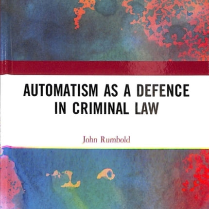 Automatism as a Defence