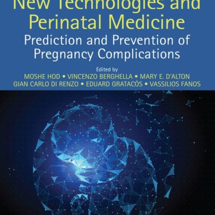 New Technologies and Perinatal Medicine
