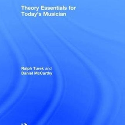 Theory Essentials for Todays Musician Textbook